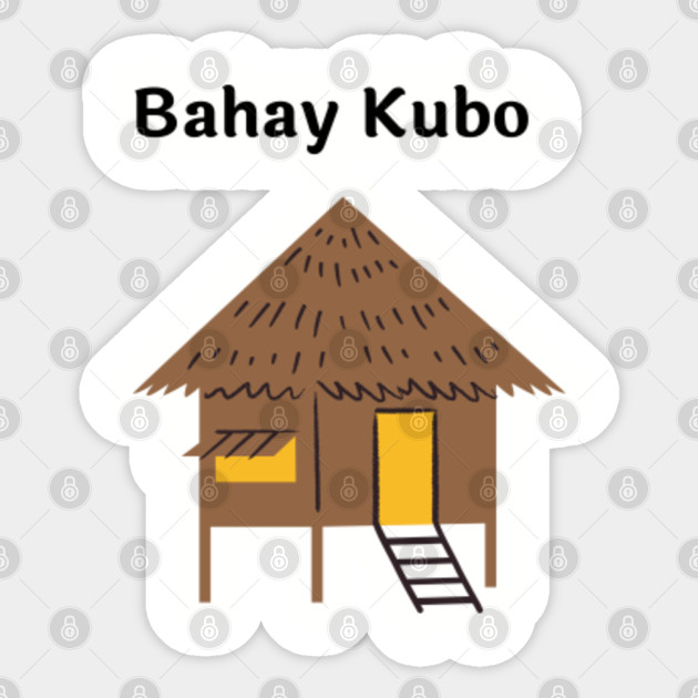 bahay kubo bahay kubo sticker teepublic bahay kubo