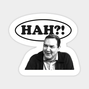 HAH by NORM MACDONALD Magnet