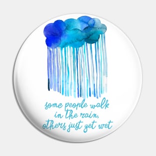 Walk in the rain Cloud Pin