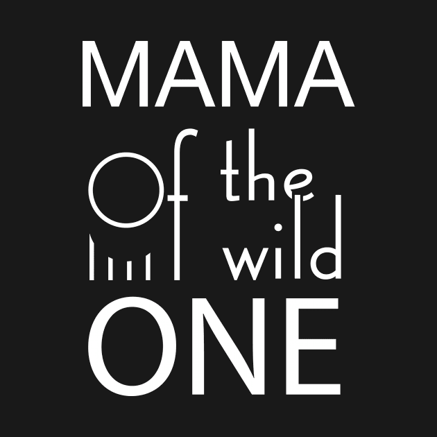 Mama of the wild one by GronstadStore