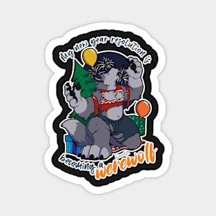 New year resolution werewolf Magnet