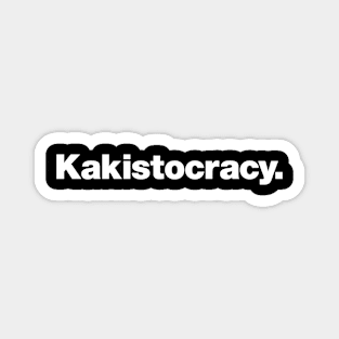 Kakistocracy. Magnet