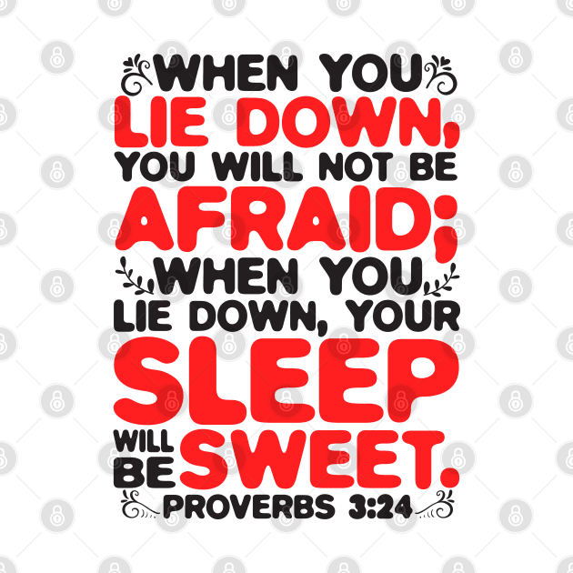 Proverbs 3:24 Your Sleep Will Be Sweet by Plushism