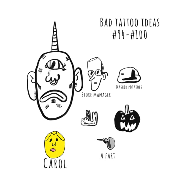 Bad Tattoo Ideas 94-100 by Macy XenomorphQueen