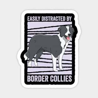 Easily Distracted By Border Collie Funny Dog Magnet