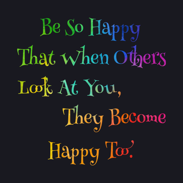 Neon Rainbow So Happy That When Others Look At You, They Become Happy Too. by SpecialTs