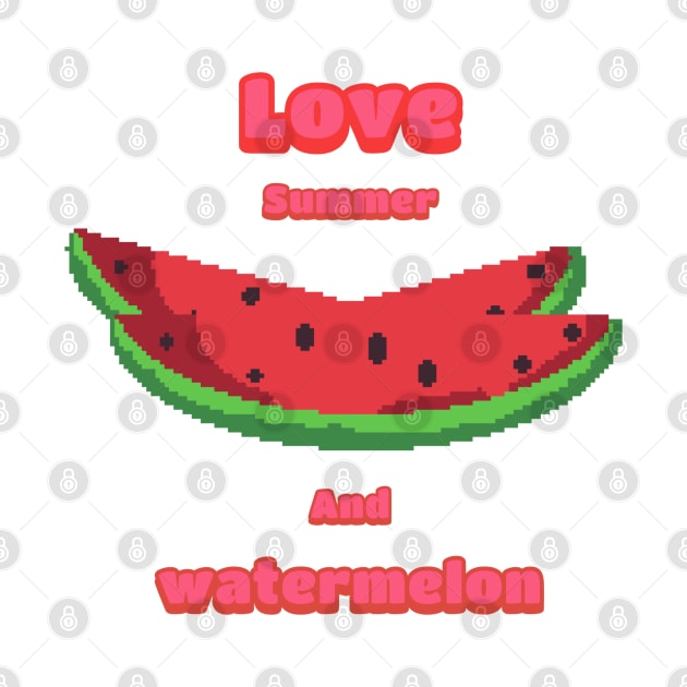 Love summer and watermelon by Magination