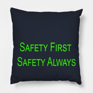 safety first Pillow