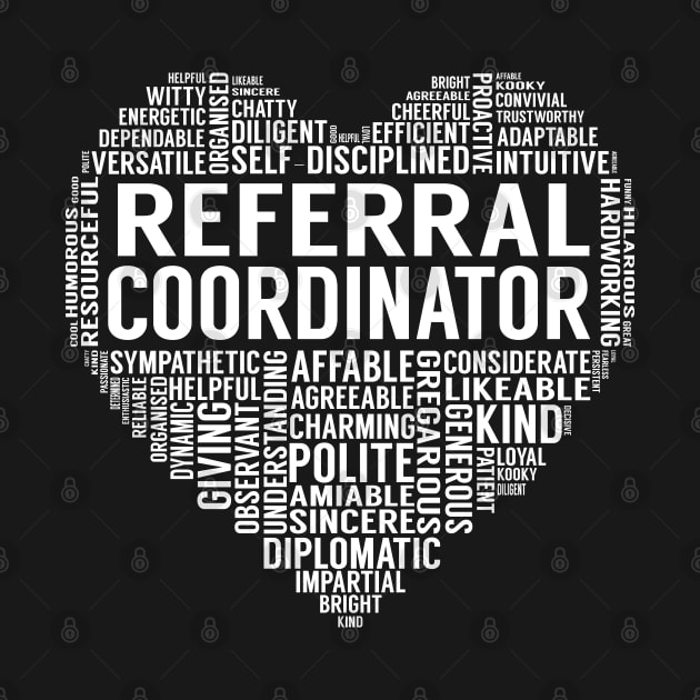 Referral Coordinator Heart by LotusTee