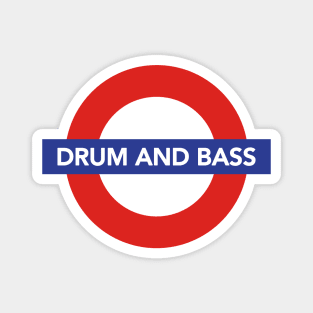 Drum And Bass London Underground Magnet