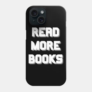 Read more books Phone Case