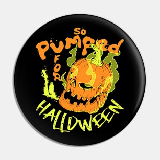 So Pumped for Halloween Pin