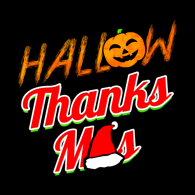 Hallow Thanks Mas Pumpkin Christmas Halloween Hallowxmas by SinBle