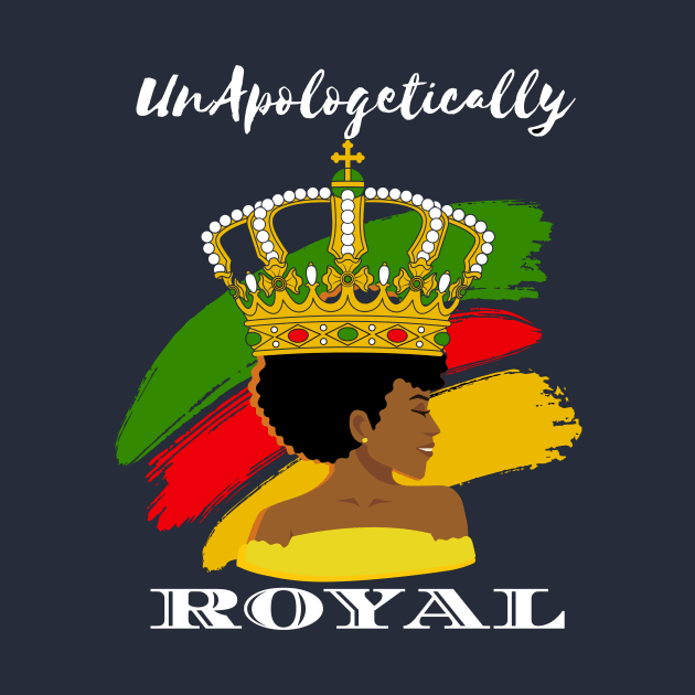 Unapologetically black and Royal by Jam3x