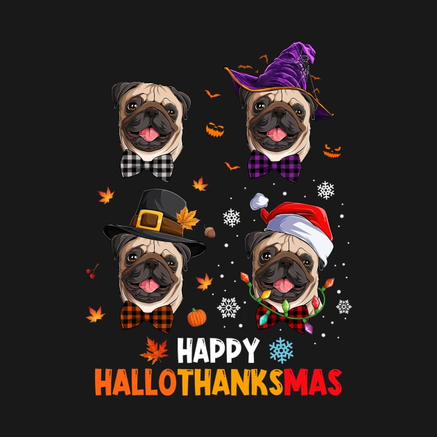 Pug Costume Halloween Thanksgiving Christmas Happy Hallothanksmas by Magazine