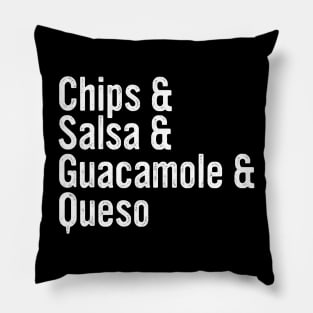 Chips & Salsa & Guacamole & Queso Pillow