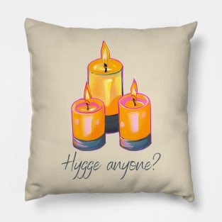 Hygge Anyone? Pillow