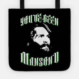 You've Been Manson'd Tote