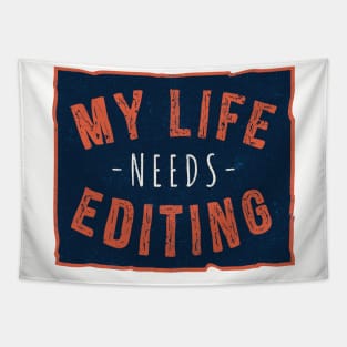 My Life Needs Editing Tapestry