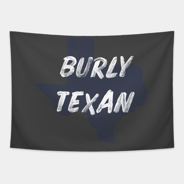 The Burly Texan Tapestry by Dallasweekender 