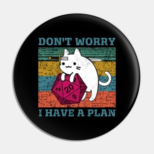 Don't worry, I have a plan role-playing game Pin