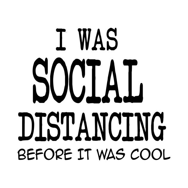 BEST SELLER social distancing before it was cool! by Danger Noodle