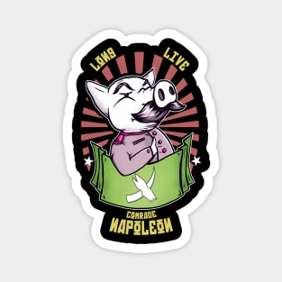 Long Live Comrade Napoleon (Animal Farm) Magnet