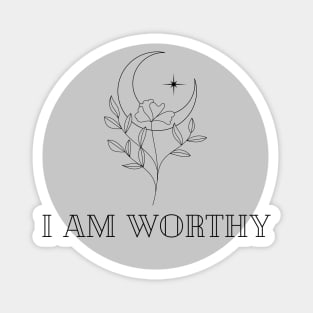Affirmation Collection - I Am Worthy (Gray) Magnet