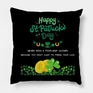 Happy St. Patrick Shamrock Shenanigans Irish Luck Pillow