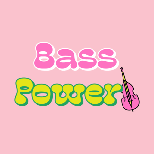 Bass Power T-Shirt