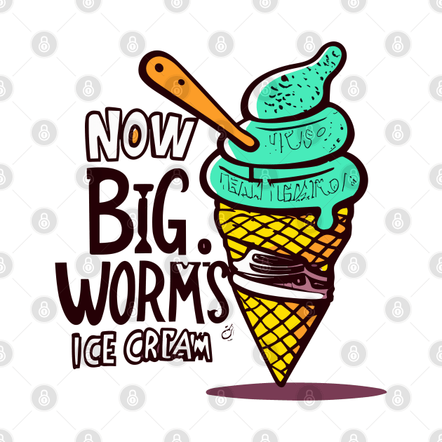 Big Worm's Ice Cream by CosmicCat