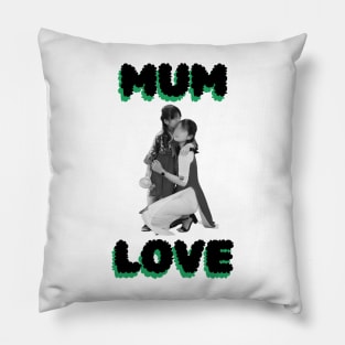 Mum Love Pillow