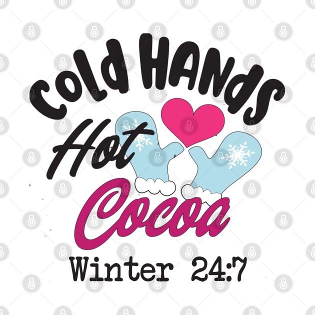 Cold Hands Hot Cocoa by By Diane Maclaine