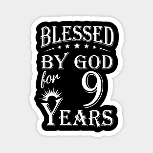 Blessed By God For 9 Years Christian Magnet