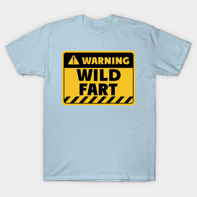 Discover Wild fart - Wild Fart - T-Shirt