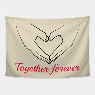 together forever Tapestry