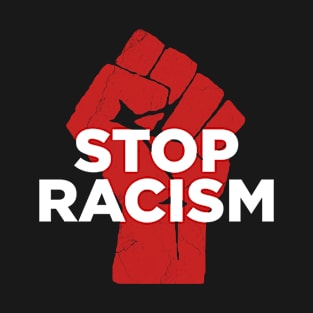 stop racism 2020 T-Shirt