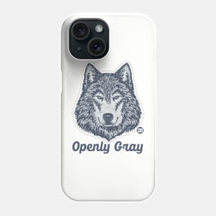 openly gray Phone Case