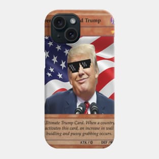 Trump Card Phone Case