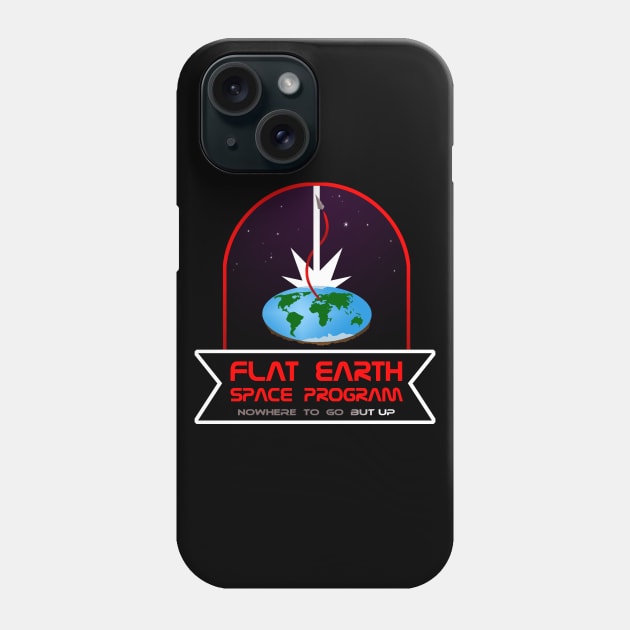 Flat Earth Space Program Phone Case by ActualLiam