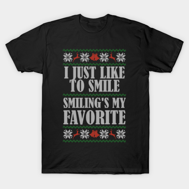i just like to smile smiling's my favorite - Elf - T-Shirt