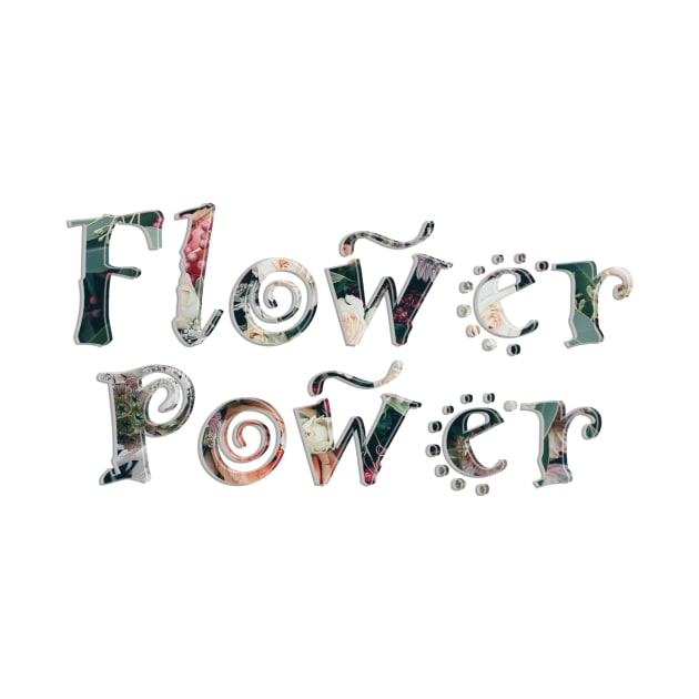 Flower Power by afternoontees