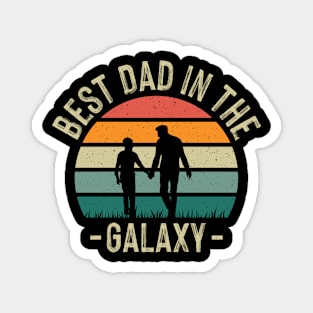 Best dad in the galaxy Magnet