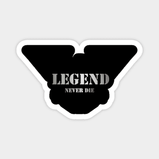 legends never die Magnet