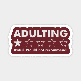 ADULTING Magnet