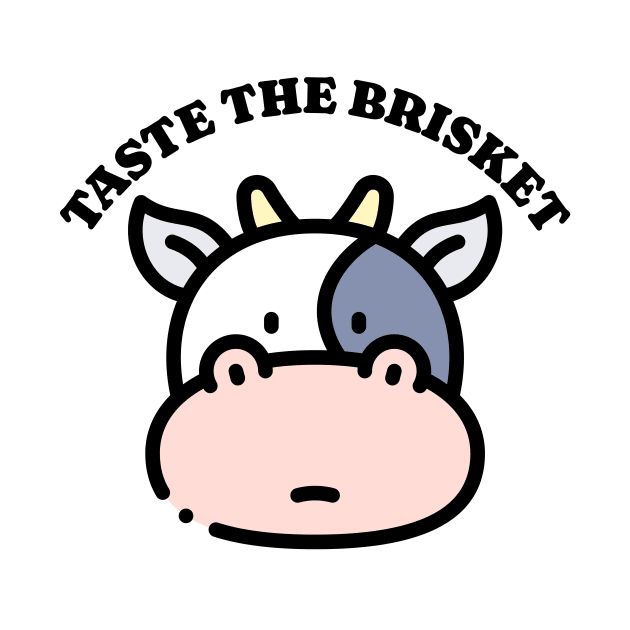 Funny Cow Taste The Brisket Like Taste The Bisquit Meme for Jews Women by Dezinesbyem Designs