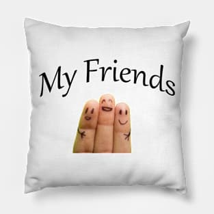 MY FRIENDS Pillow