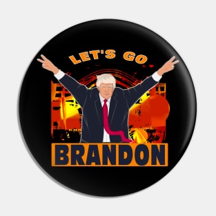 Funny Let's Go Brandon Anti Biden Trump Political Humor Pin