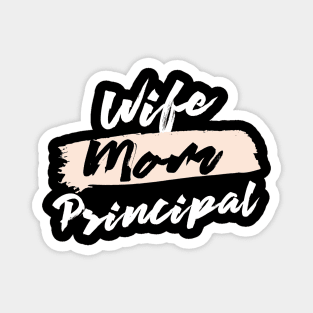 Cute Wife Mom Principal Gift Idea Magnet