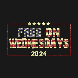 Free On Wednesdays 2024 Election Funny Trump Biden Saying T-Shirt